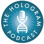 The Hologram Podcast